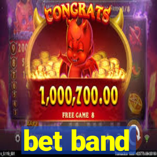 bet band